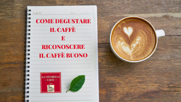 come degustare il caffè